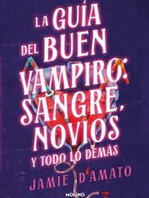Guía del buen vampiro: sangre, novios y todo lo demás