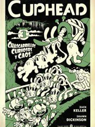 CUPHEAD 03. CHASCARRILLOS CURIOSOS Y CAOS
