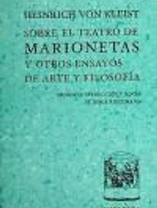 Sobre el teatro de marionetas y otros ensayos de arte y filosofía