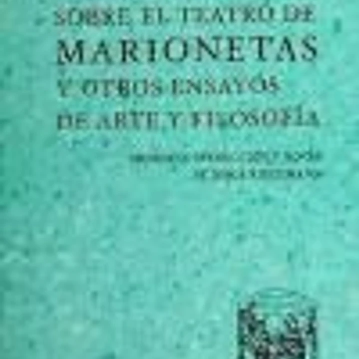 Sobre el teatro de marionetas y otros ensayos de arte y filosofía 1