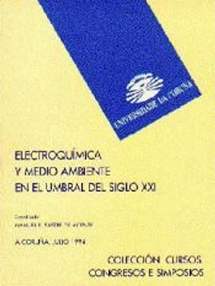 Electroquímica y medio ambiente en el umbral del siglo XXI