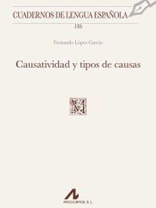 Causatividad y tipos de causas
