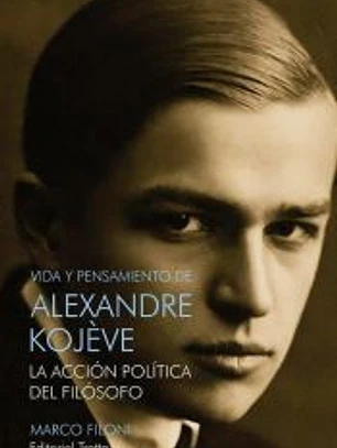 Vida y pensamiento de Alexandre Kojève