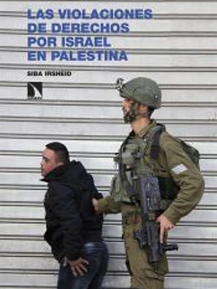 Las violaciones de derechos por Israel en Palestina