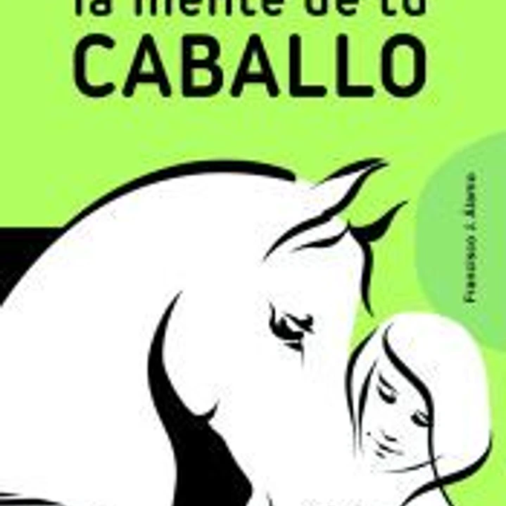 Cómo Entender la Mente de Tu Caballo 1