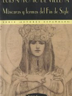 Máscaras y formas del Fin de Siglo