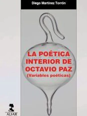 La poética interior de Octavio Paz