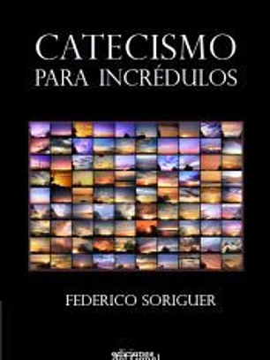 CATECISMO PARA INCRÉDULOS