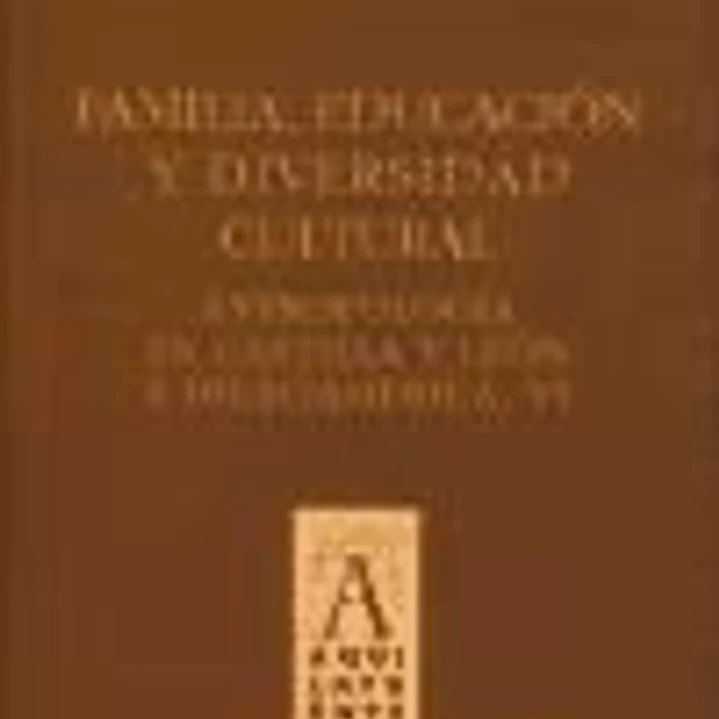 Familia, educación y diversidad cultural: Antropología en Castilla y León e Iberoamérica, VI 1