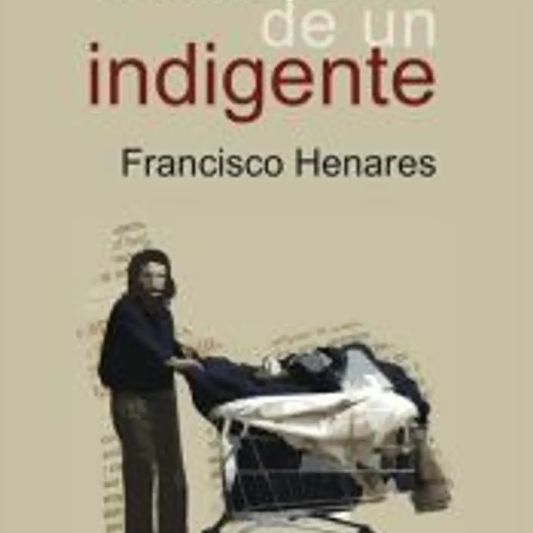 Crónicas de un indigente 1