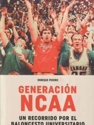 Generación NCAA. un recorrido por el baloncesto universitario