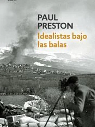 Idealistas bajo las balas