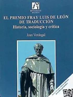 El premio Fray Luis de León de traducción.: Historia, sociología y crítica