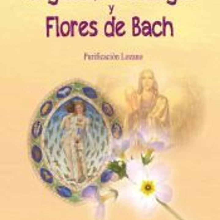 Ángeles, Astrología y Flores de Bach 1