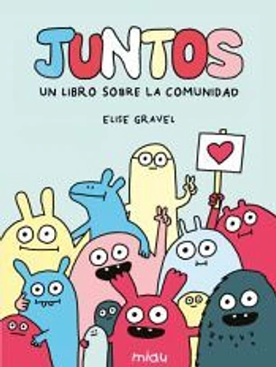 Juntos: Un libro sobre la comunidad