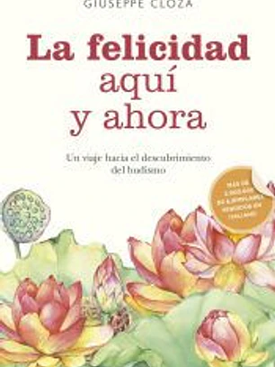 La felicidad aquí y ahora