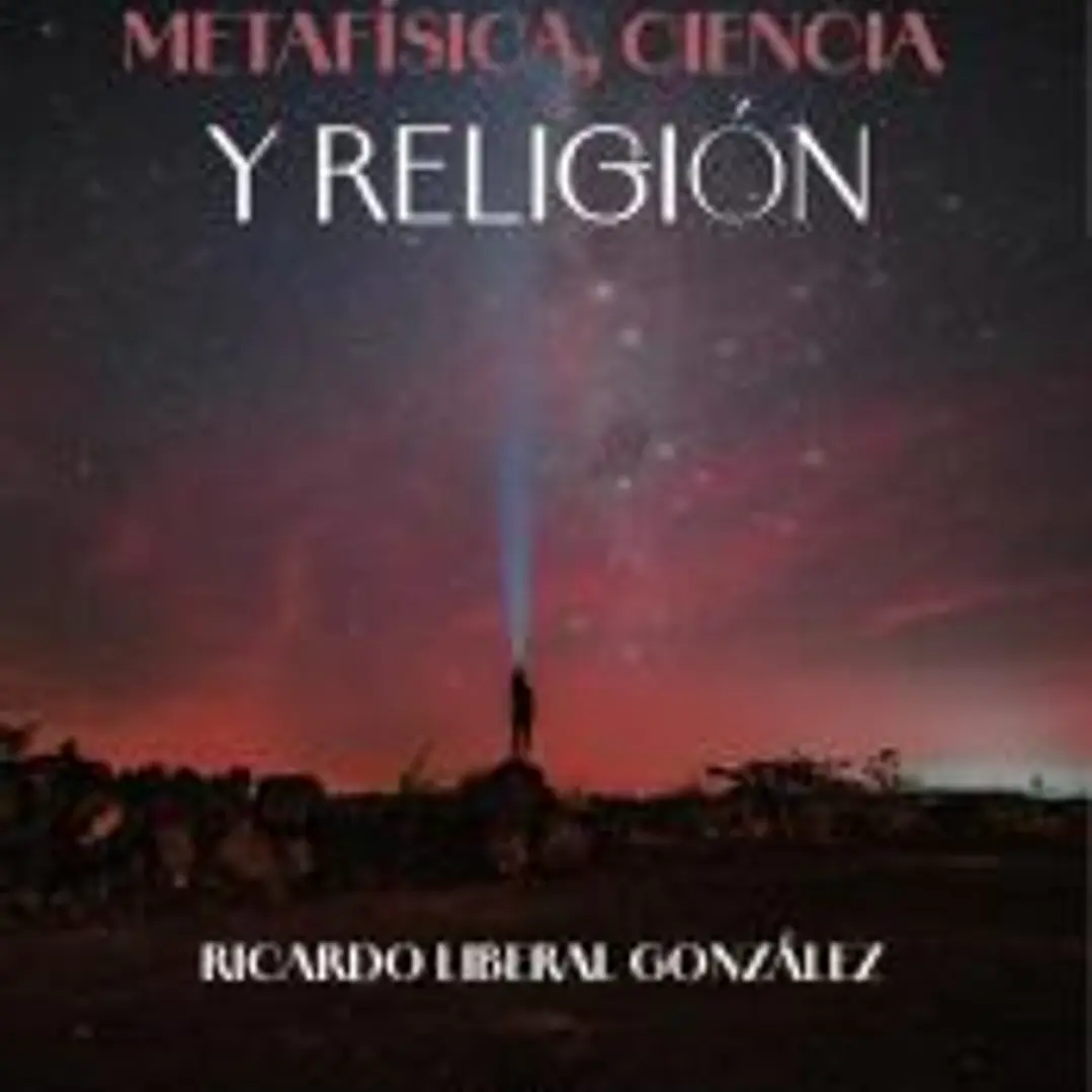 Encuentro entre Metafísica, Ciencia y Religión 1