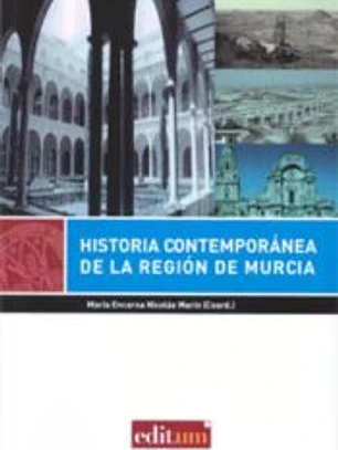 Historia contemporánea de la Región de Murcia