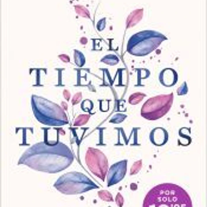 El tiempo que tuvimos 1