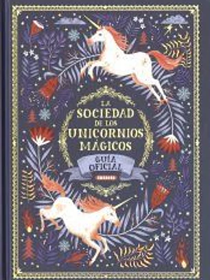 La Sociedad Unicornios Mágicos