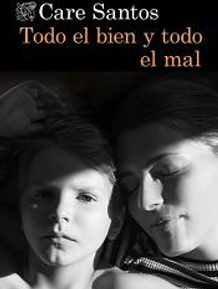 Todo el bien y todo el mal