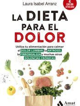 La dieta para el dolor (2a ED. actualizada)