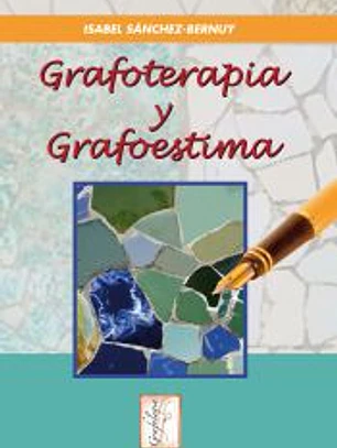 GRAFOTERAPIA Y GRAFOESTIMA