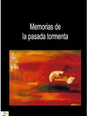 Memorias de la pasada tormenta