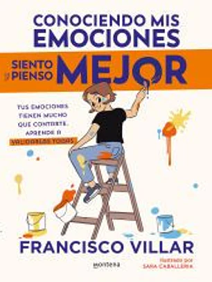 Conociendo mis emociones siento y pienso mejor