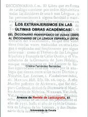 Los extranjerismos en las últimas obras académicas