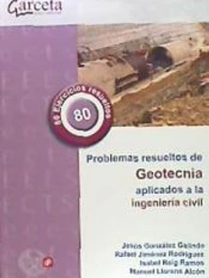 PROBLEMAS RESUELTOS DE GEOTECNIA APLICADOS