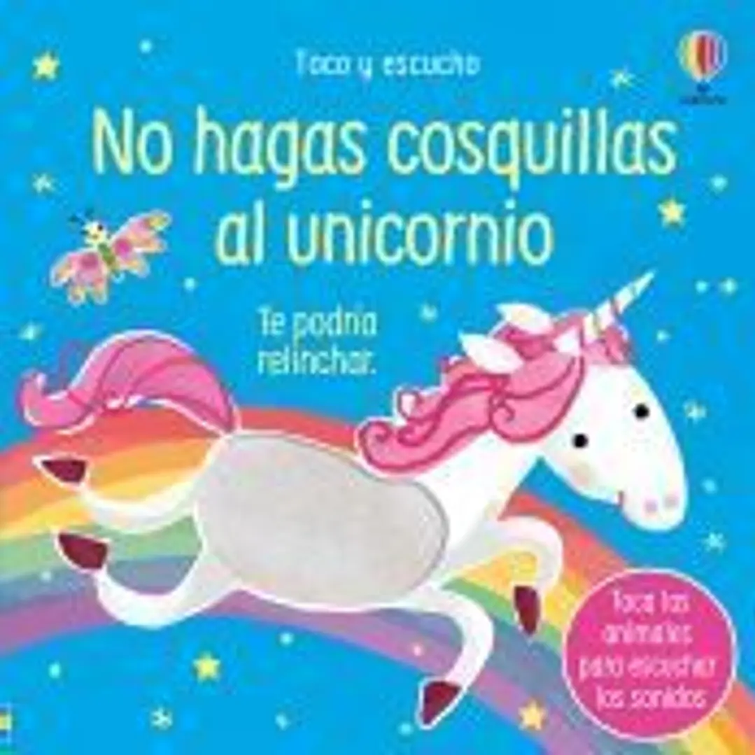 NO HAGAS COSQUILLAS AL UNICORNIO 1