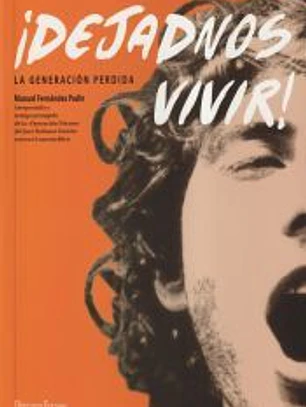 ¡Dejadnos vivir!