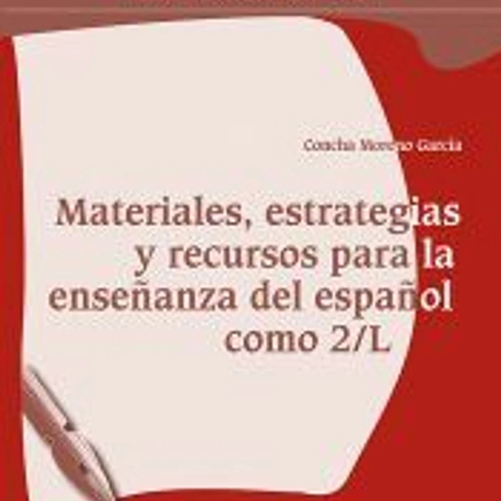 Materiales, estrategias y recursos para la enseñanza del español como segunda lengua 1