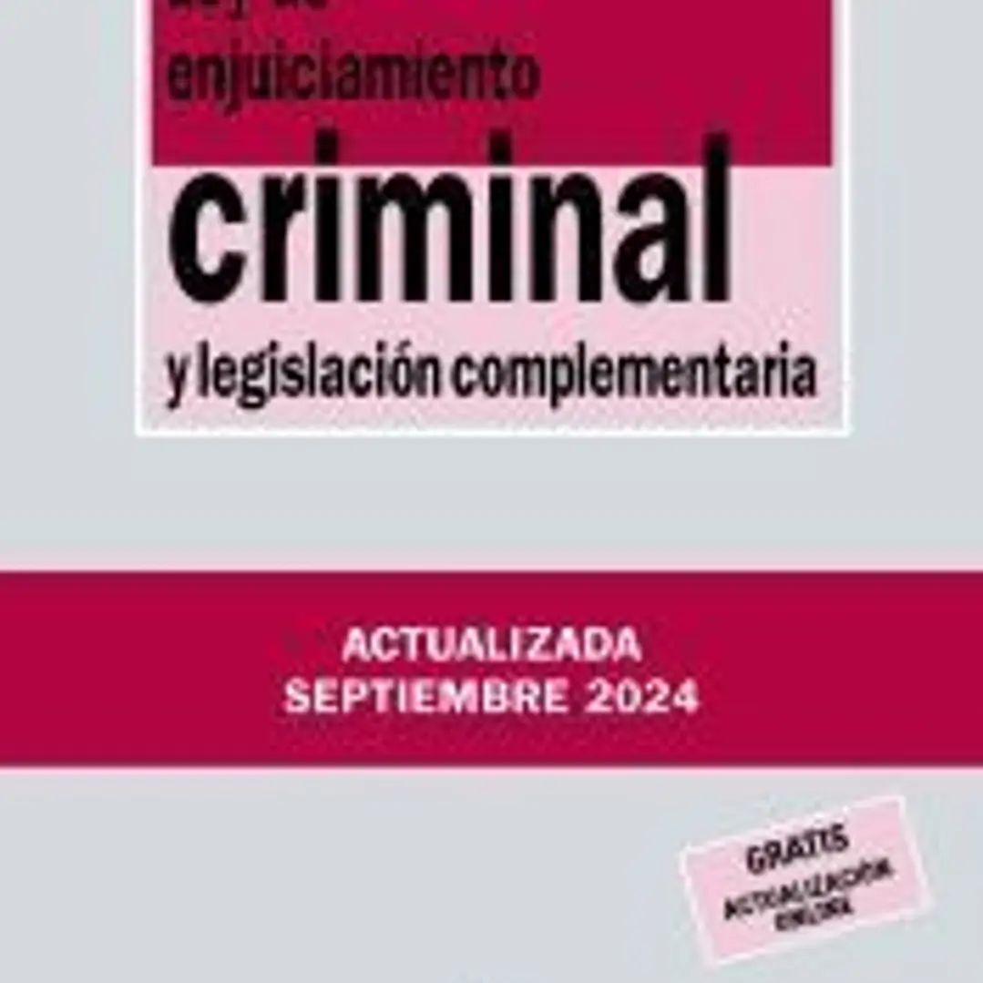 Ley de Enjuiciamiento Criminal y legislación complementaria 1
