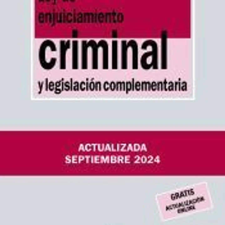 Ley de Enjuiciamiento Criminal y legislación complementaria 1