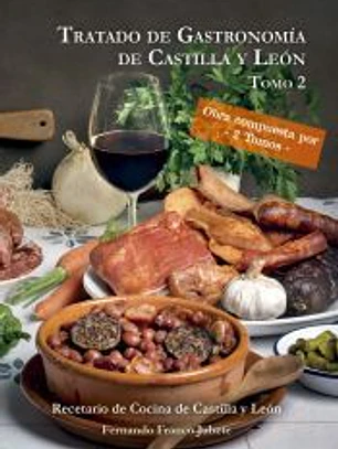 Tratado de Gastronomía de Castilla y León (2 tomos)
