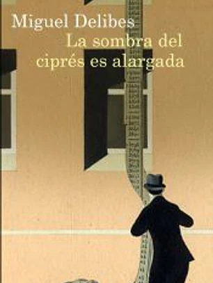 La sombra del cipres es alargada