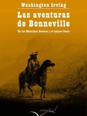 Las aventuras del capitán Bonneville : en las Montañas Rocosas y el Lejano Oeste
