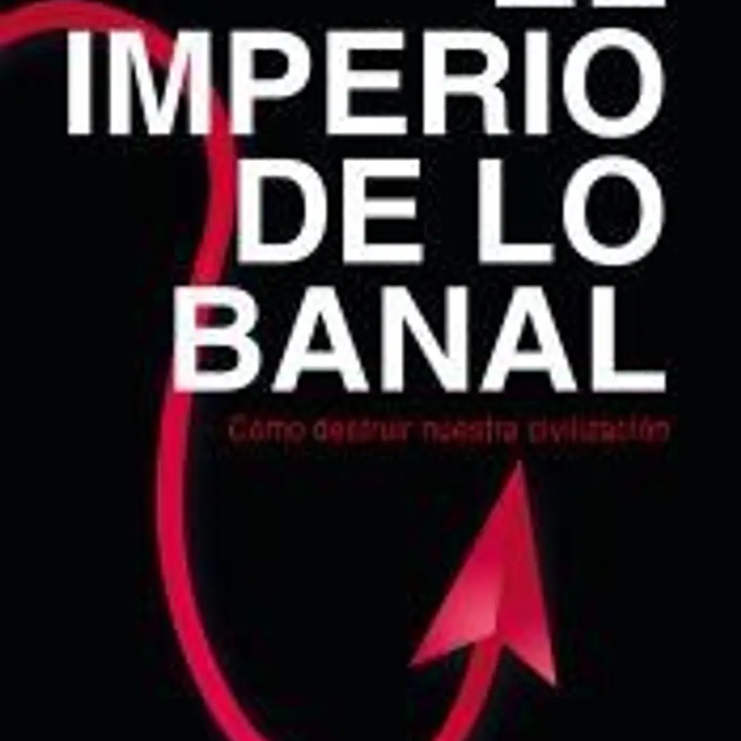 El imperio de lo banal 1