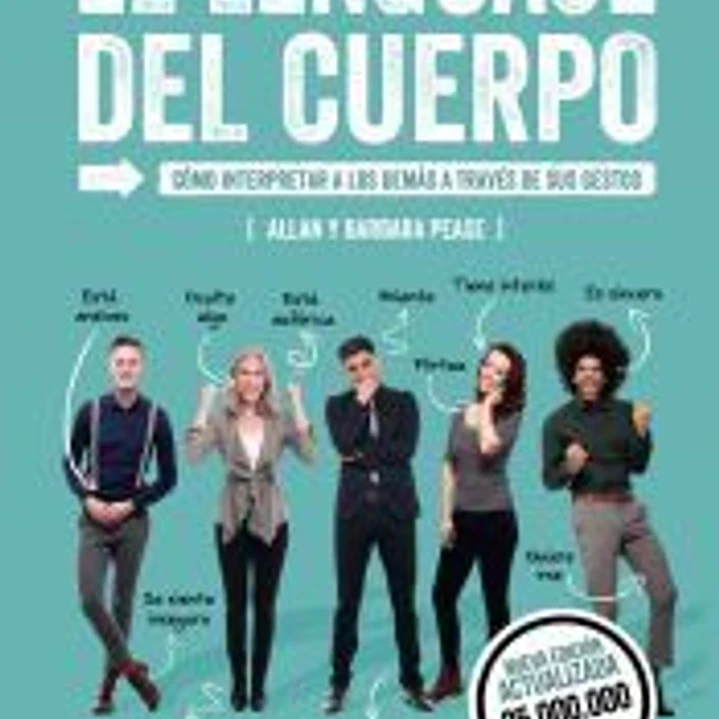 El lenguaje del cuerpo: Cómo interpretar a los demás a través de sus gestos 1