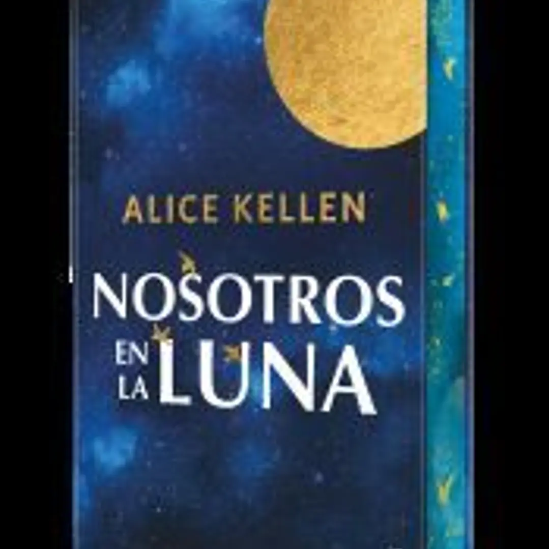 Nosotros en la luna. Edición especial con cantos decorados 1