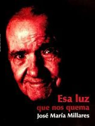 Esa luz que nos quema