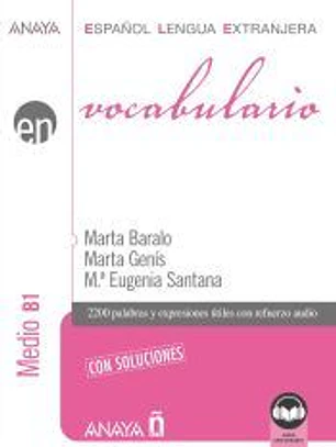 Vocabulario. Nivel Medio B1