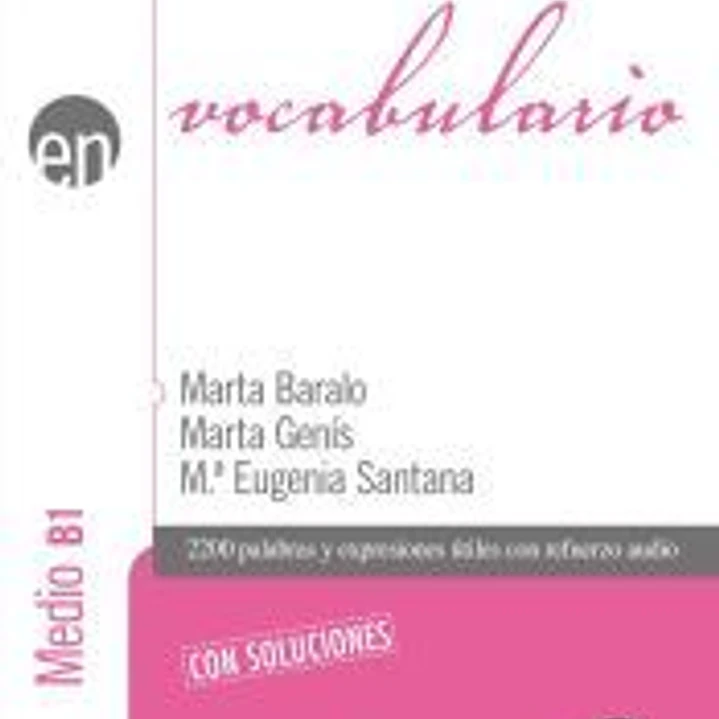 Vocabulario. Nivel Medio B1 1