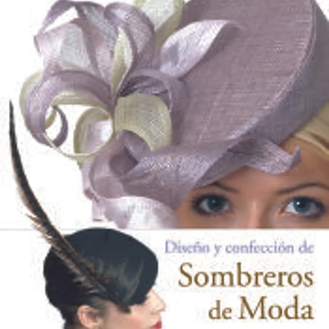 Diseño y confección de sombreros de moda 1