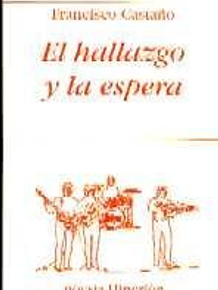 El hallazgo y la espera