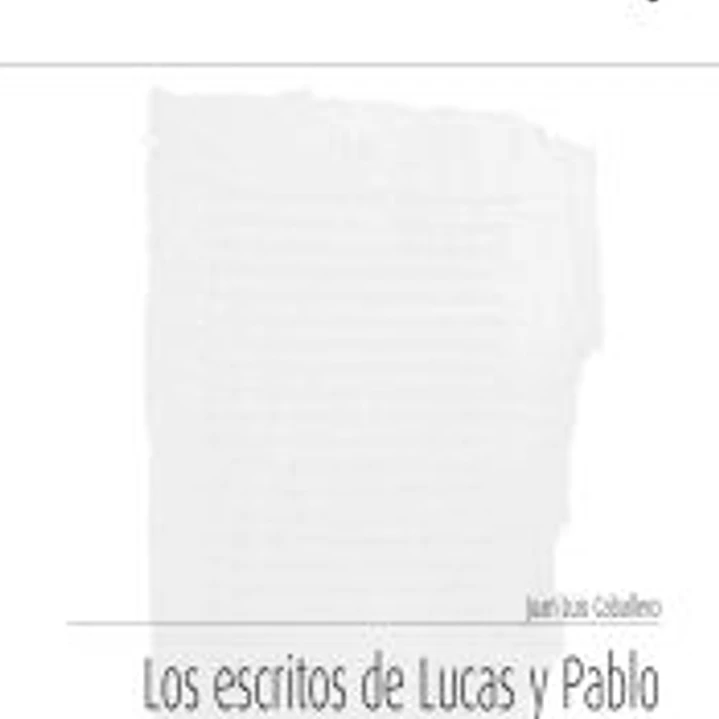 Los escritos de Lucas y Pablo: Notas exegético-teológicas (I) 1