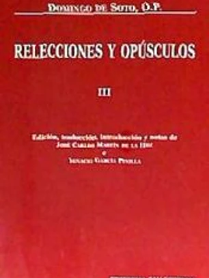 Relecciones y Opúsculos III
