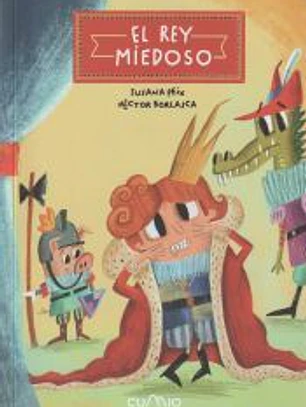 El rey miedoso
